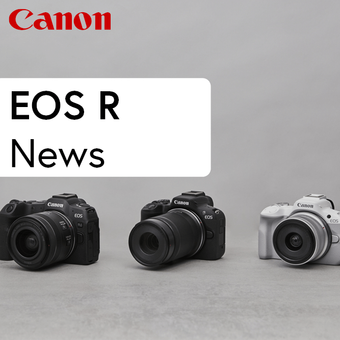 Das Canon EOS R Sortiment wächst weiter!